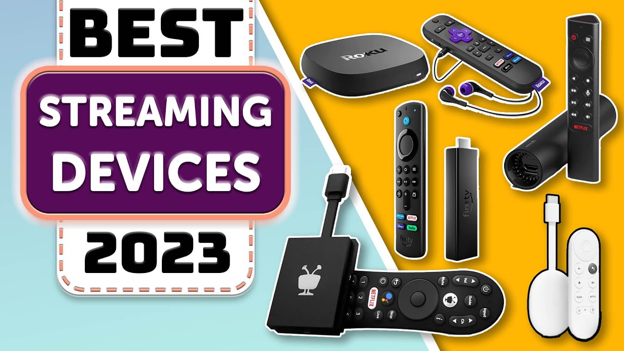 Best Streaming Device – Top 7 Best Streaming Devices in 2023 Best Streaming Device – Top 7 Best Streaming Devices in 2023