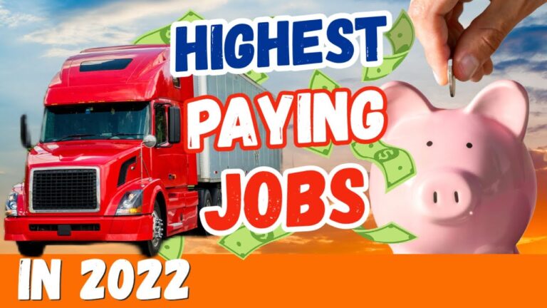 Highest Paying Trucking Jobs in 2022 |  Compare What’s Best for YOU