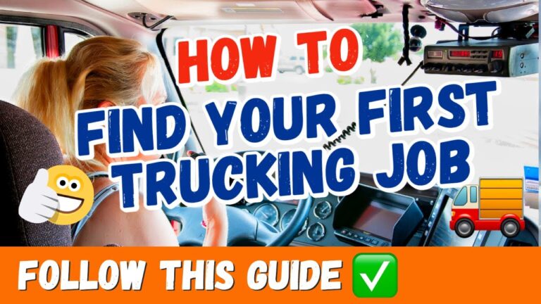 How to Find Your First Job as a Truck Driver (No Experience, What to do?)