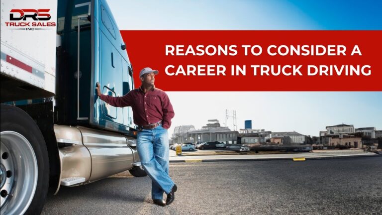 Reasons to Consider a Career in Truck Driving