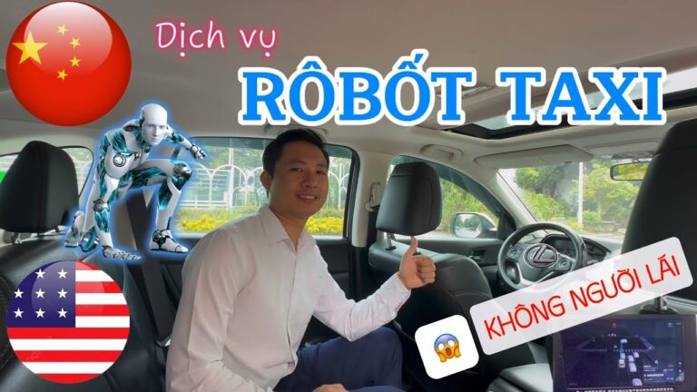 Taxi Không Người Lái – Robotaxi – Công Nghệ Giờ Hiện Đại như trong Phim