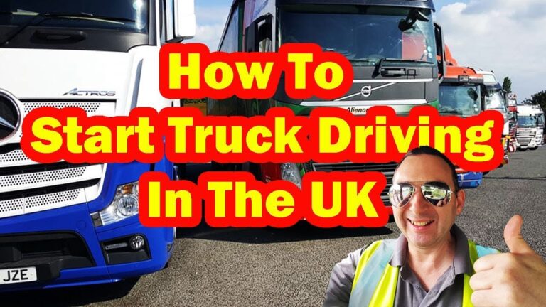 HOW TO START TRUCK DRIVING in the UK British Trucking