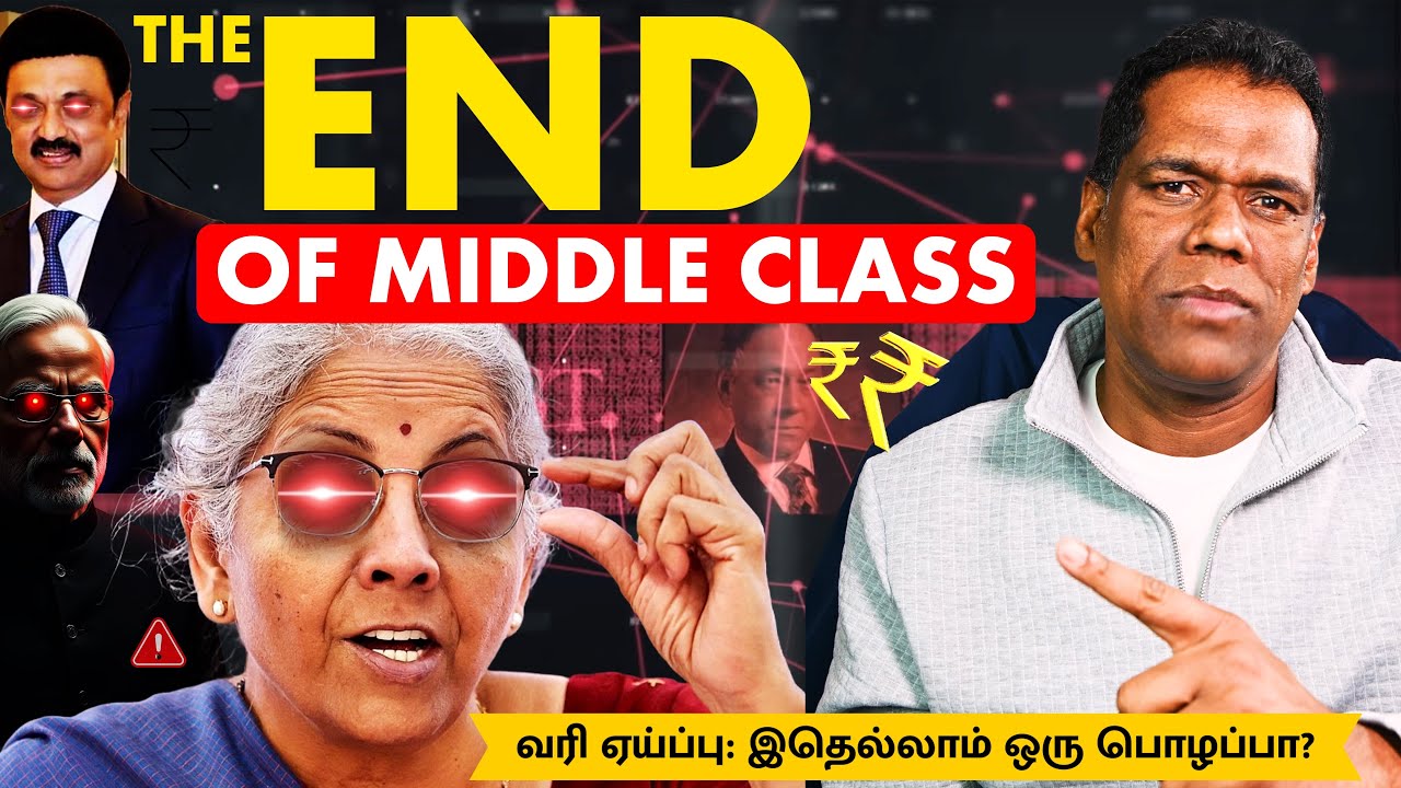 Why Middle Class in India is DYING? | Indians FOOLED Once Again | Tax Burden | Tamil | SKA Why Middle Class in India is DYING? | Indians FOOLED Once Again | Tax Burden | Tamil | SKA