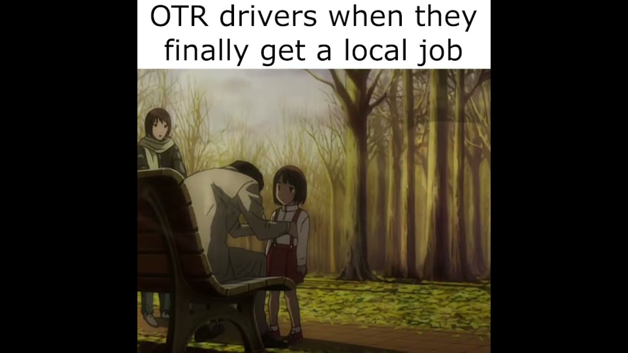 When over the road truck drivers quit #anime #memes #scary #weeb #truckdriver #trucking #trucklife