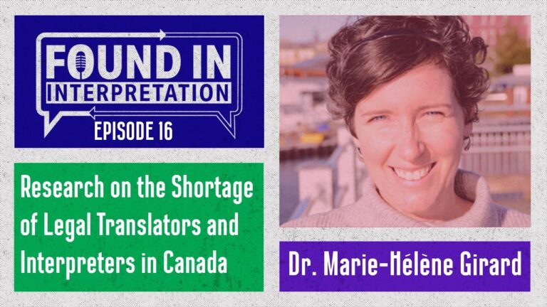 Ep.16: The Hidden Struggle: Canada’s Shortage of Legal Translators and Interpreters.