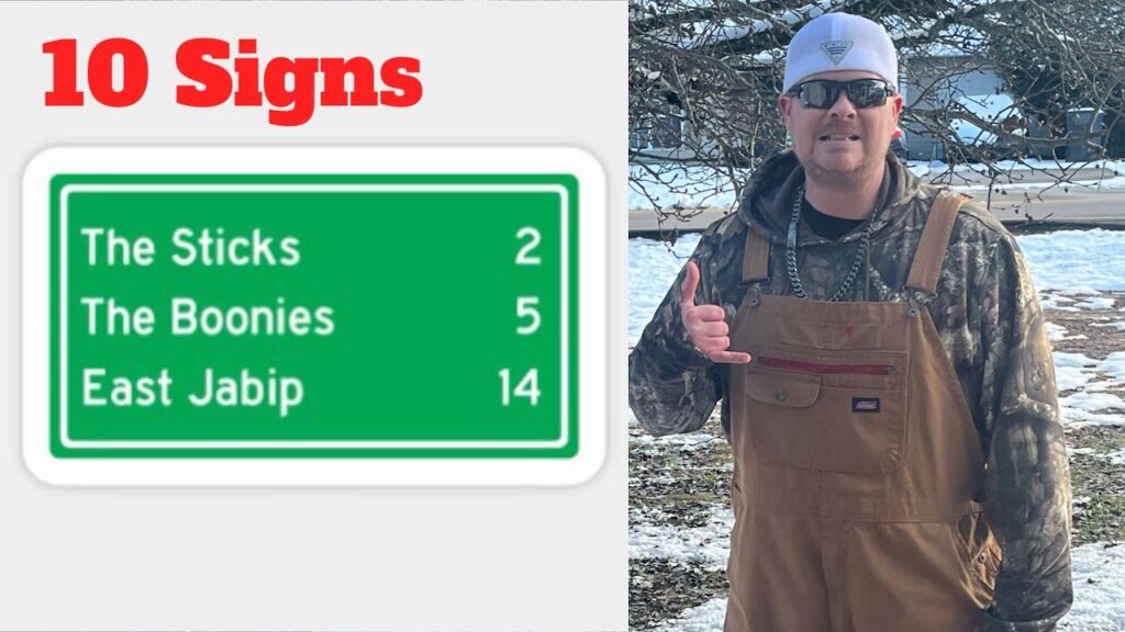 10 Signs You Might Be From The Boonies