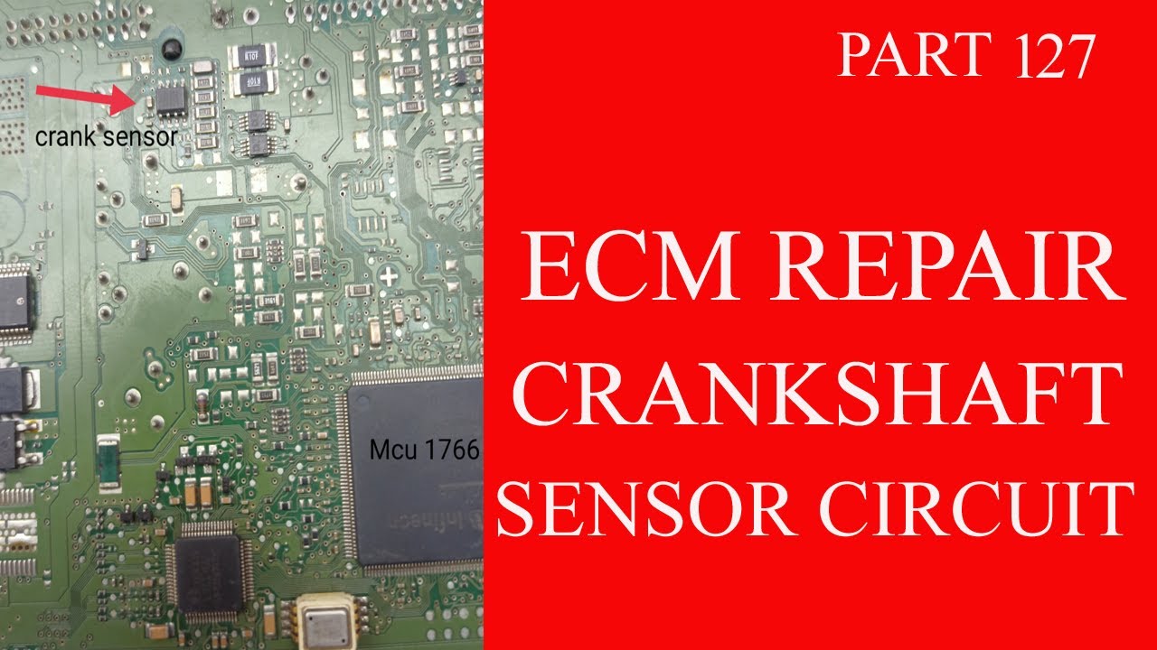 ECM REPAIR .CRANKSHAFT SENSOR CIRCUIT DTAILS, ECM EXPERT PART127 ECM REPAIR .CRANKSHAFT SENSOR CIRCUIT DTAILS, ECM EXPERT PART127