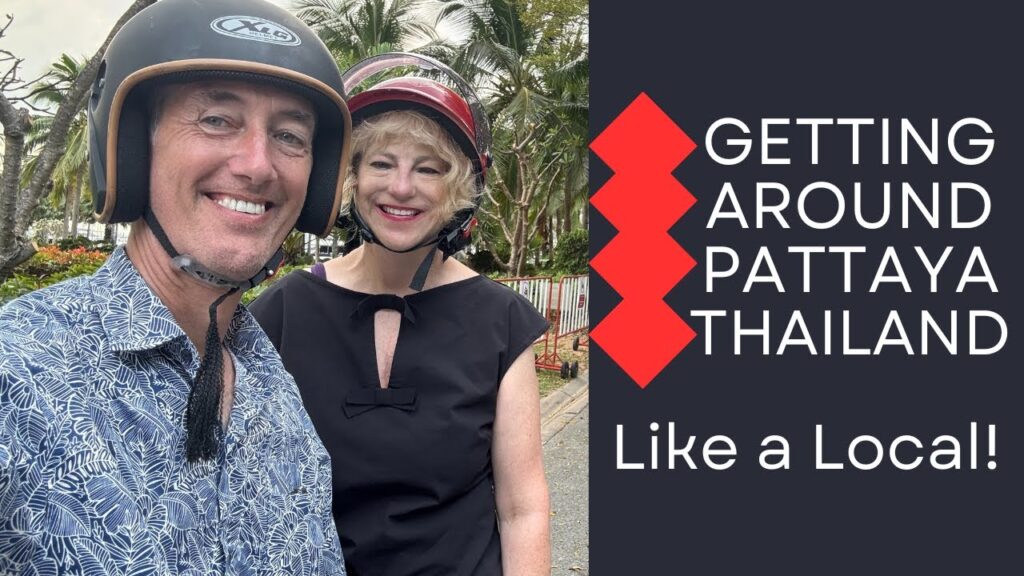 How to Get Around Pattaya Like a Local (and Save $$)