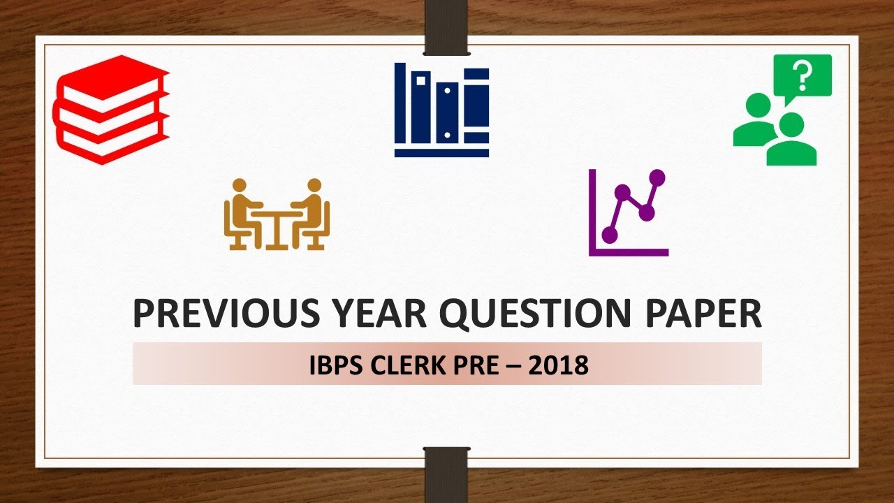 IBPS CLERK PRE 2018 IBPS CLERK PRE 2018