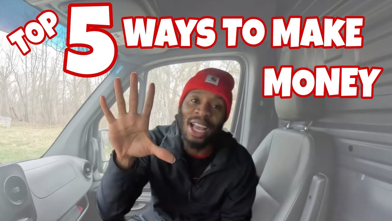 TOP 5 Ways to Make MONEY in a Cargo Van in 2024!! TOP 5 Ways to Make MONEY in a Cargo Van in 2024!!