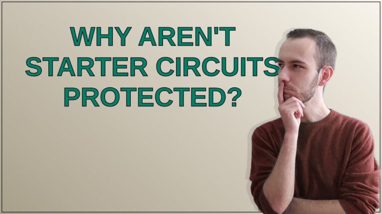 Electronics: Why aren’t starter circuits protected? Electronics: Why aren’t starter circuits protected?
