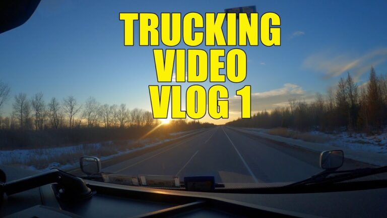TRUCKING TRAVEL VLOG 1 TRUCKING TRAVEL VLOG 1