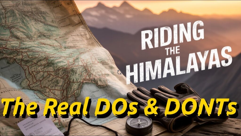 Riding in Himalayas: The Real DOs & DONTs
