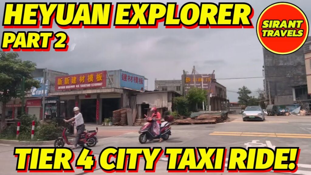 Tier 4 City Taxi Ride! Heyuan Explorer Part 2